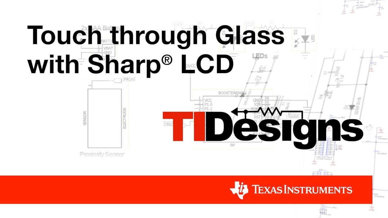 Touch Through Glass with Sharp LCD Reference Design by Texas Instruments