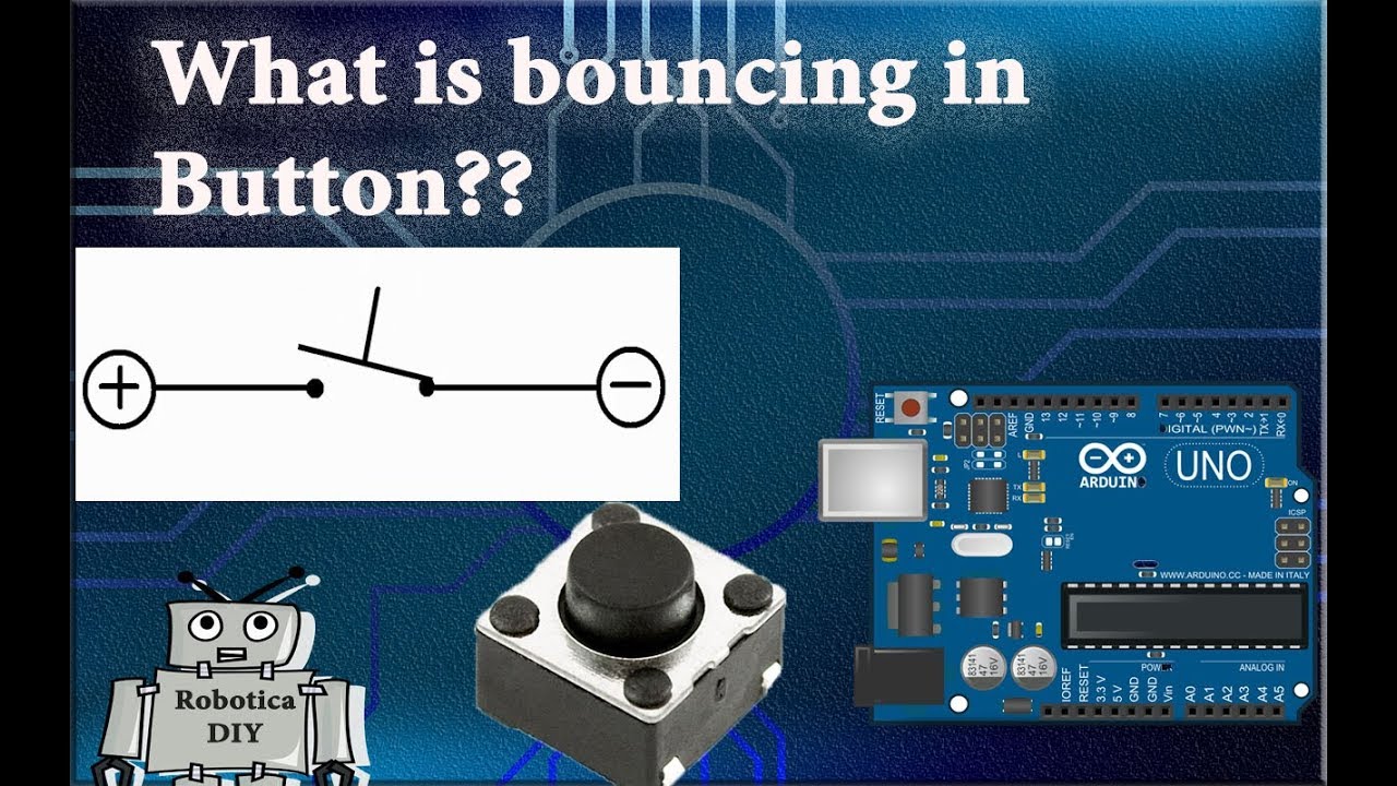 Arduino Tutorial #15: How to Debounce a Pushbutton by Robotica DIY